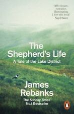 The Shepherd's Life: A Tale of the Lake District,James Rebanks- 9780141979366