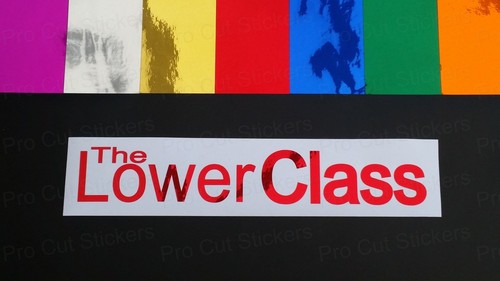 The lower class chromes - class, funny