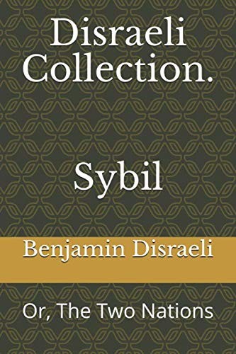 Disraeli collection sybil - collection.,