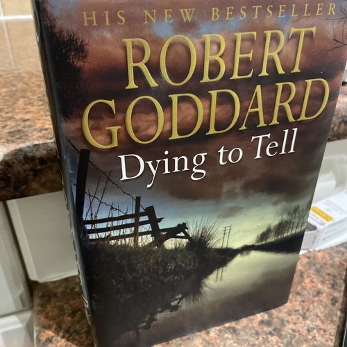 Robert goddard dying - dying, tell