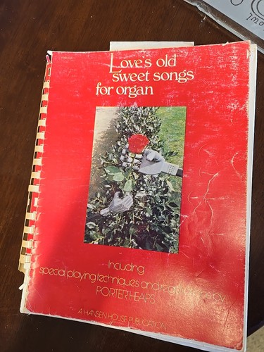 Love old sweet songs - old, for