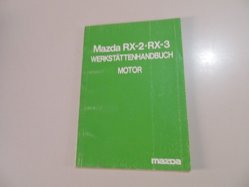 Mazda 3 engine repair - rx-2, rx-3