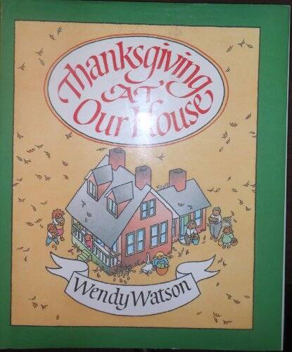 Thanksgiving our house - at,