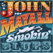 John Mayall: Smokin' Blues