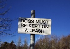 Photo 6x4 Sign, Belfast Balmoral/J3168 "DOGS MUST BE KEPT ON A LEAS c2011