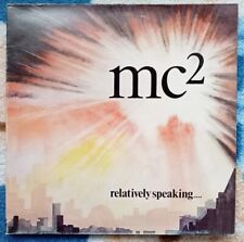 MC² Relatively Speaking