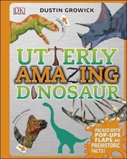 Utterly Amazing Dinosaur