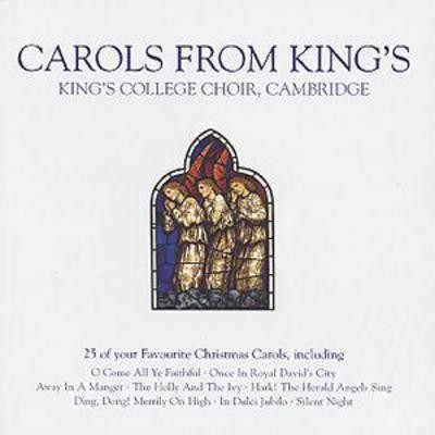 Kings college choir carols - choir:,
