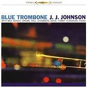 J.J. Johnson - Blue Trombone