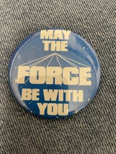 Original Vintage 1977 Star Wars MAY THE FORCE BE WITH YOU Tin Pin Badge
