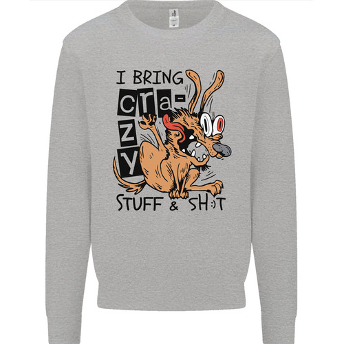 Bring crazy stuff sh t - i, sh#t