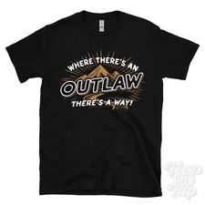 WHERE THERE'S AN OUTLAW