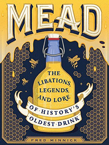 Mead the libations - mead:, libations,