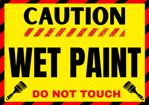 Wet paint signs - paint, a4