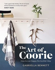 The Art of Coorie: How to Live