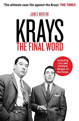 Krays the final word - krays:,