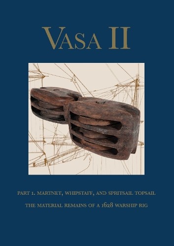 Vasa rigging and sailing - vasa, ii