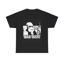 Bad Taste Poster Shirt Retro Graphic Art Unisex Heavy Cotton Tee