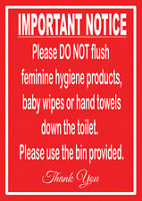 Sign Poster Notice Do Not Flush feminine hygiene products wipes down toilet etc