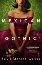 Mexican Gothic - by Silvia Moreno-Garcia - 9781529402681