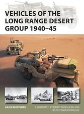 Vehicles of the Long Range Desert Group 1940–45: 291 (New Vanguard)