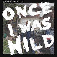 THE SMITH STREET BAND: ONCE I WAS WILD (INDIE EXCLUSIVE ORANGE ) - LP vinyl