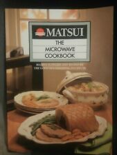 Matsui: The Microwave Cookbook