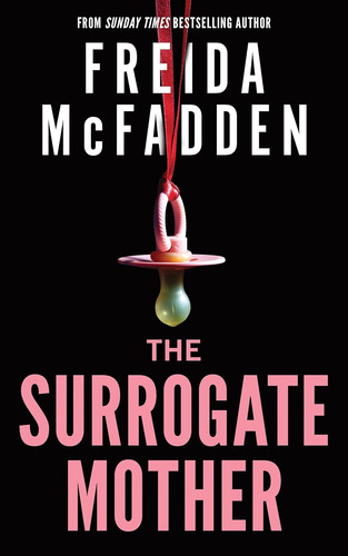 The surrogate mother a - surrogate,