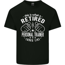 A Retired Personal Trainer Looks Like Mens Light Cotton T-Shirt