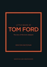 Little Book of Tom Ford -