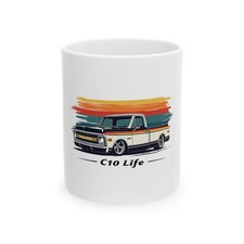 C10 Life Mug Chevy Pickup