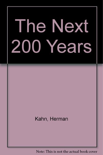 The next 200 years - the,