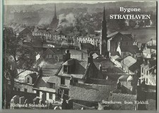 Bygone Strathaven (Lanarkshire