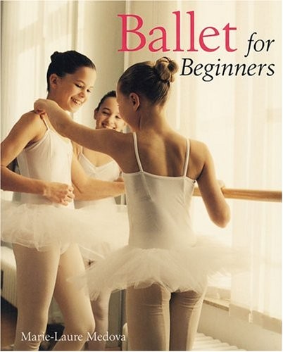 Ballet for beginners medova - ballet,
