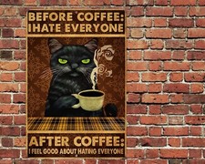 Before Coffee I Hate Everyone