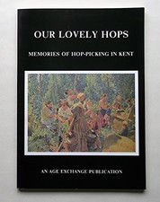 Our Lovely Hops: Memories of