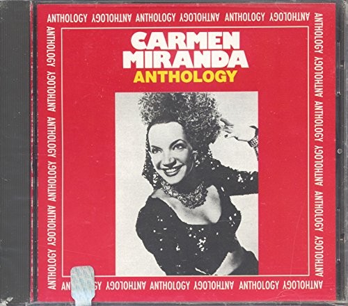 Carmen miranda anthology - carmen,
