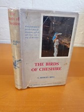 T. HEDLEY BELL The Birds of Cheshire - 1st ed 1962 in dust jacket - gd -  w