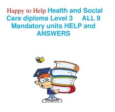 Senior Healthcare Support Worker Level 3 All  9 Mandatory units Help and Answers