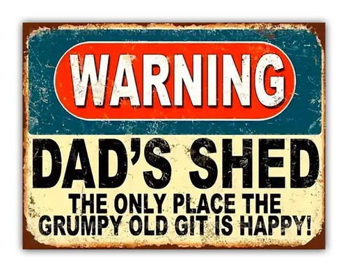 Funny dads shed metal garage - shed,