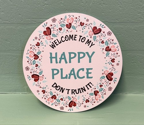Funny garden sign happy - garden,