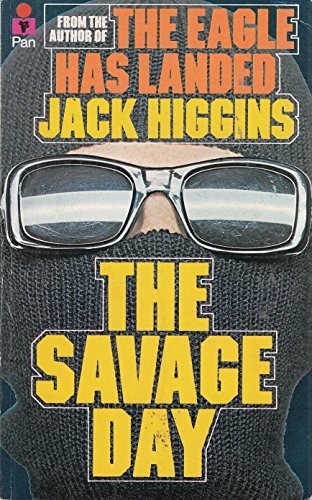 The savage day jack higgins - the,
