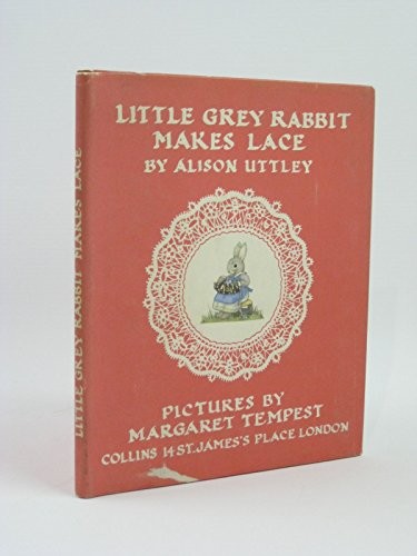 Little grey rabbit makes - little, lace