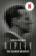 Ripley: The thrilling crime classic..., Highsmith, Patr