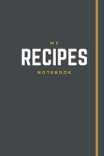 Recipes Journal: Notebook