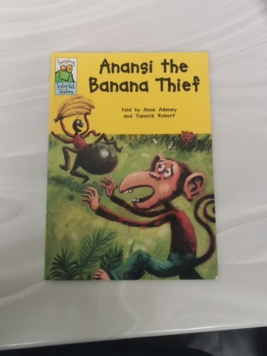 Anansi the banana thief - the,