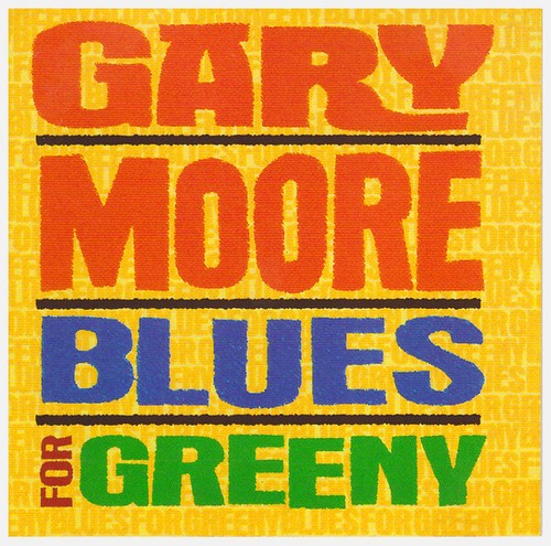 Gary moore blues for - -, greeny