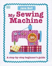 My Sewing Machine Book: A