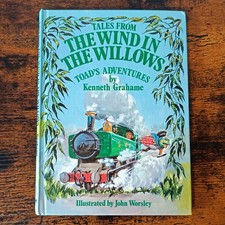 Toad's Adventures Tales from Wind in the Willows Kenneth Grahame John Worsley