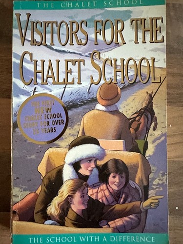 Visitors for the chalet school - for,